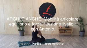 Lezione 25: ARCHI E ANCHE <br /> con Antonio