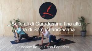 Lezione 31: SULLE ALI DI GARUDASANA FINO ALLA LUNA DI SOMACHANDRASANA<br />con Federica S.