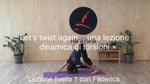 Lezione 62: LET’S TWIST AGAIN… <br />con Federica S.