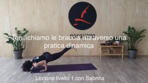 Lezione 89: TONIFICHIAMO LE BRACCIA ATTRAVERSO UNA PRATICA DINAMICA<br />con Sabrina