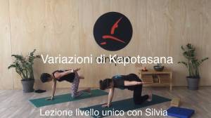 Lezione 19: VARIAZIONI DI KAPOTASANA<br />con Silvia