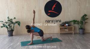 GIUGNO - LEZIONE LIVELLO 0,5: LE TORSIONI.<br />Con Laura